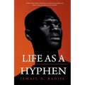 Life As A Hyphen
