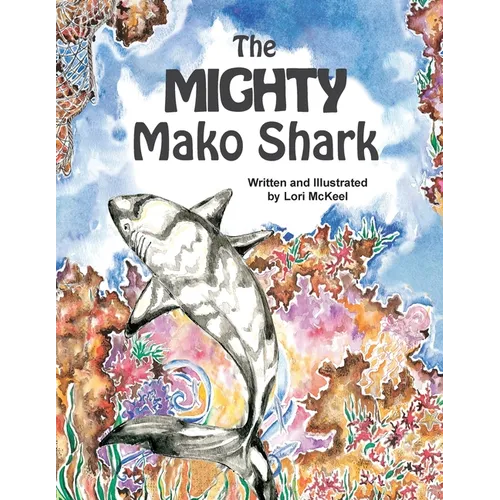 The Mighty Mako Shark