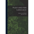 Pussy and Her Language