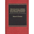 The Financial System and the Coordination of Economic Activity