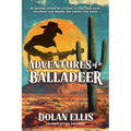 Adventures of a Balladeer: An inspiring memoir on listening to your inner voice, following your dreams, and finding your "Hozho"