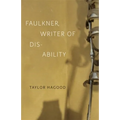 Faulkner, Writer of Disability