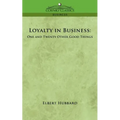 Loyalty in Business: One and Twenty Other Good Things