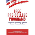 Free Pre-College Programs: A Guide to No-Cost and Low-Cost Summer Programs for Teens