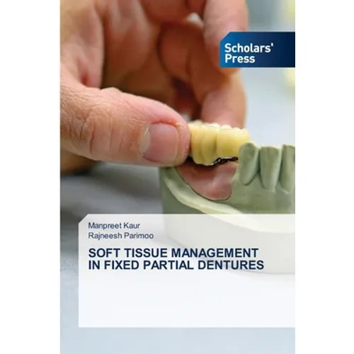 Soft Tissue Management in Fixed Partial Dentures
