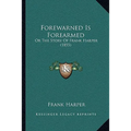 Forewarned Is Forearmed: Or The Story Of Frank Harper (1855)