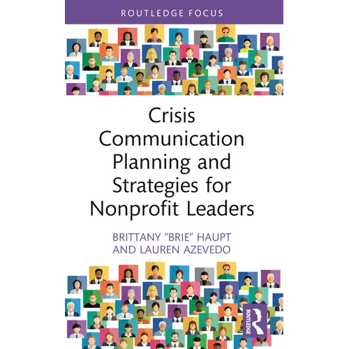 Crisis Communication Planning and Strategies for Nonprofit Leaders