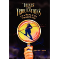 Trials and Tribulations of a Real Life Private Eye