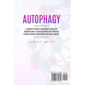 Autophagy: A Beginner's Guide to Intermittent Fasting and Metabolic Reset. Activate the Body's Self-Cleansing Process to Reduce Inflammation and Boost