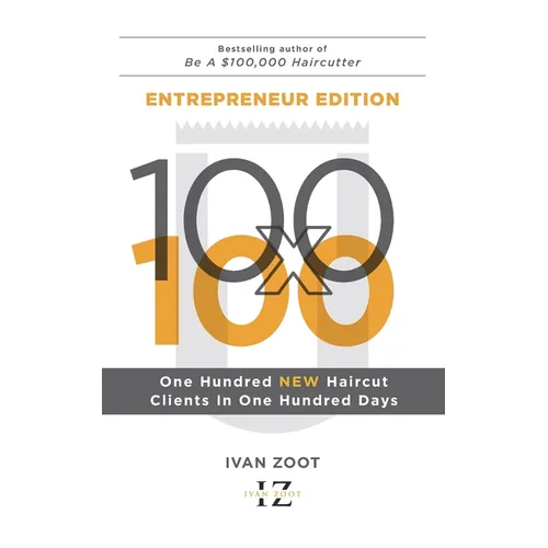 100 New Haircut Clients in 100 Days