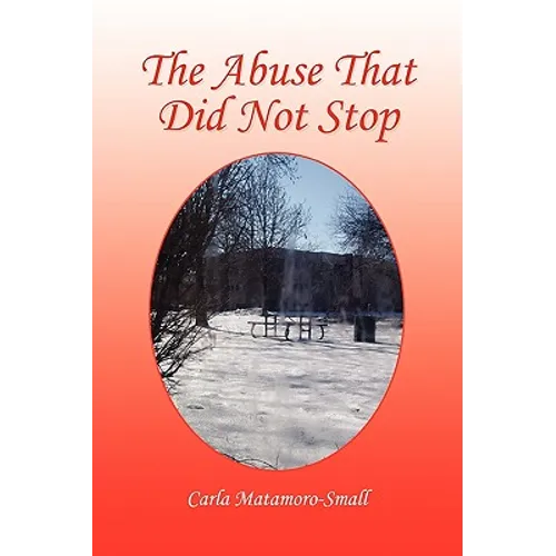 The Abuse That Did Not Stop