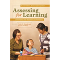 Assessing for Learning: Librarians and Teachers as Partners