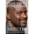 Shaq Uncut: My Story