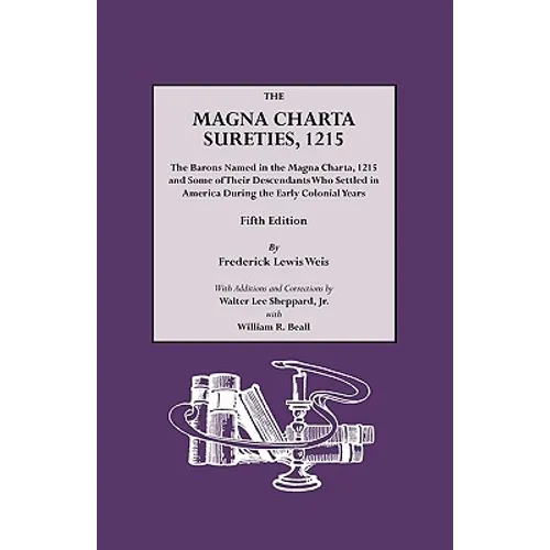Magna Charta Sureties, 1215. Fifth Edition