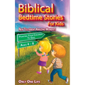 Biblical Bedtime Stories For Kids: New Testament Amazing Moments; Pointing Your Children To God, Ages 4 - 8