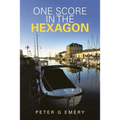 One Score in the Hexagon