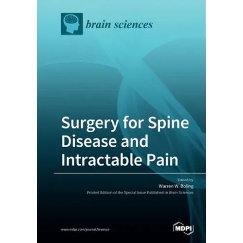 Surgery for Spine Disease and Intractable Pain