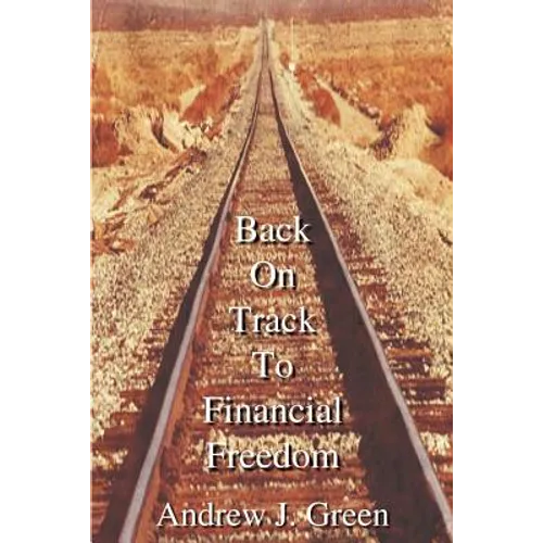 Back On Track To Financial Freedom