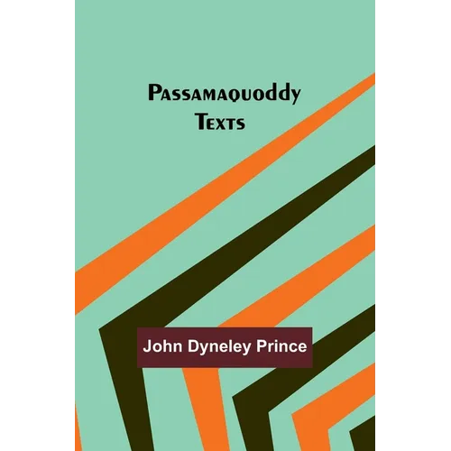 Passamaquoddy Texts