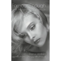 Famous Enough: A Hollywood Memoir (hardback)