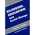 Bilingual Education and Social Change