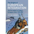 The Origins of European Integration