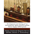 Development and Testing of an Ultracapacitor Based Uninterruptible Power Supply (Ups) System