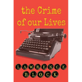 The Crime of Our Lives