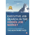 Executive Job Search in the Hidden Job Market - The Morita Method