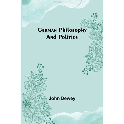 German philosophy and politics