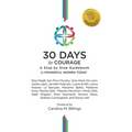 30 Days to Courage: A Step-by-Step Guidebook
