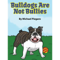 Bulldogs Are Not Bullies