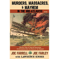 Murders, Massacres, and Mayhem in the Mid-Atlantic: : Volume 1