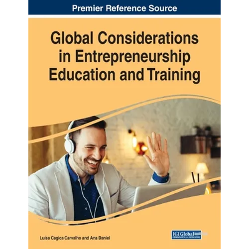 Global Considerations in Entrepreneurship Education and Training