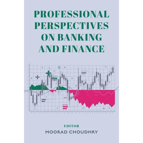 Professional Perspectives on Banking and Finance