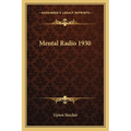 Mental Radio 1930