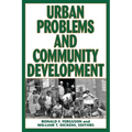 Urban Problems and Community Development