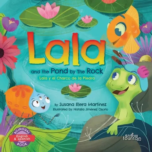 Lala and the Pond by The Rock: Lala y el Charco de la Piedra