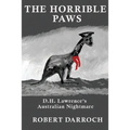The Horrible Paws: D.H. Lawrence's Australian Nightmare