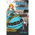 Mattie Weaver