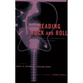 Reading Rock and Roll: Authenticity, Appropriation, Aesthetics