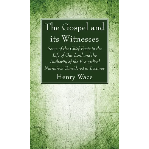 The Gospel and its Witnesses