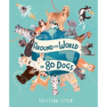 Around the World in 80 Dogs