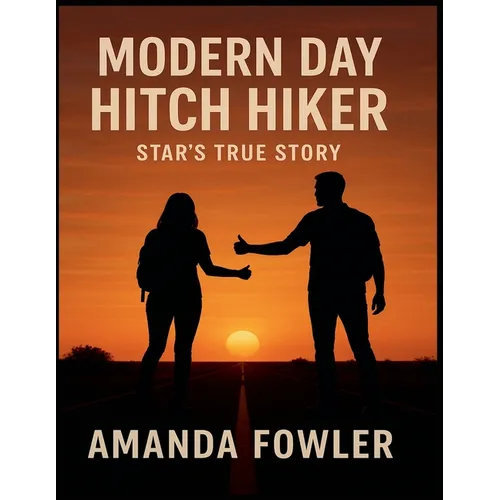 Modern Day Hitch Hiker Star's True Story