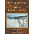 Trees Above with Coal Below