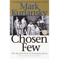 A Chosen Few: The Resurrection of European Jewry