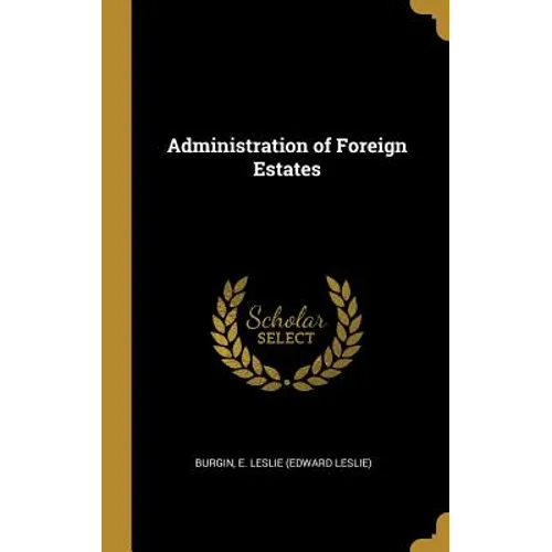 Administration of Foreign Estates