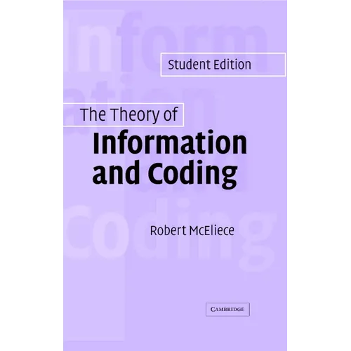 The Theory of Information and Coding