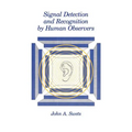 Signal Detection and Recognition by Human Observers