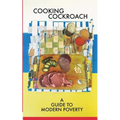 Cooking Cockroach: A Guide to Modern Poverty
